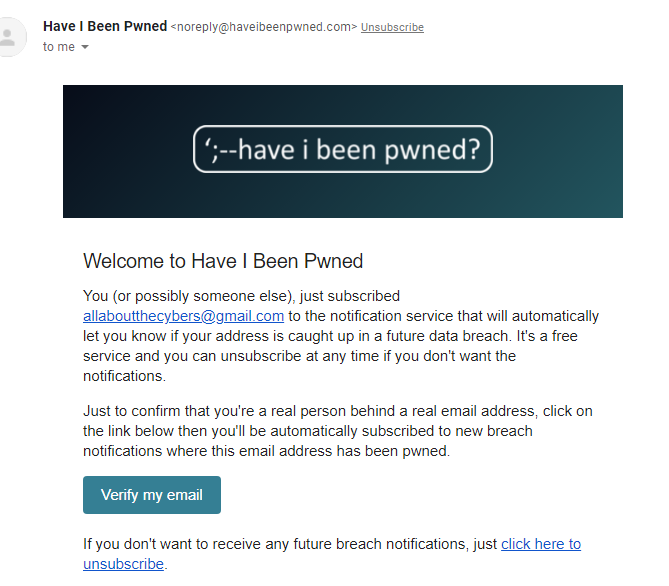 Confirmation email received from Have I Been Pwned